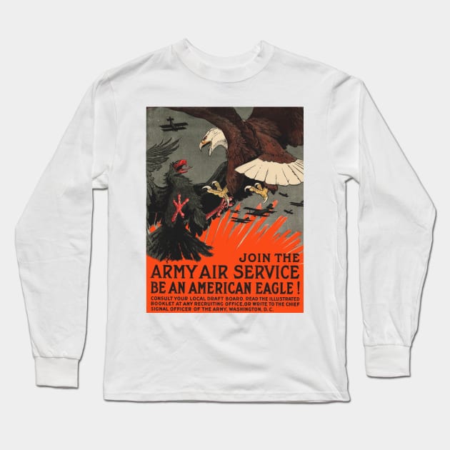 WWI Army Air Service Recruiting Poster Design - Be an American Eagle Long Sleeve T-Shirt by Naves
